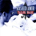 Rashid Amir – Tailor Made (Mixtape)